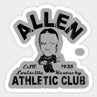 Allen Club: The Original Louisville Wrestling Promotion! Sticker